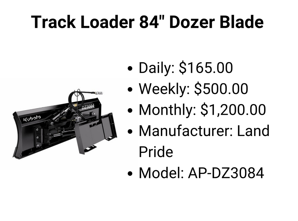 Track Loader 84" Dozer Blade