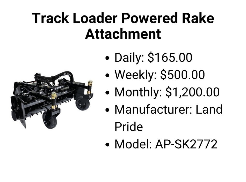 Track Loader Powered Rake Attachment